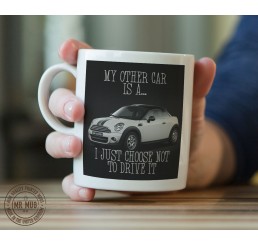 My other car is a Mini Cooper - Printed Ceramic Mug