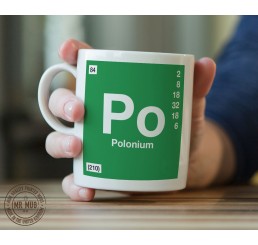 Scientific Mug featuring the Element and Symbol Polonium - Printed Ceramic Mug