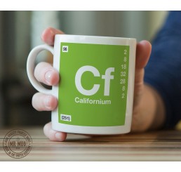 Scientific Mug featuring the Element and Symbol Californium - Printed Ceramic Mug