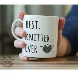 Best. Knitter. Ever. - Printed Ceramic Mug